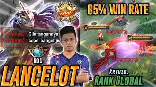 85% WIN RATE‼️Build Lancelot Tersakit 2022 Mobile Legends - Top Global Lancelot By Kryuzo. - MLBB