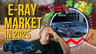 **YIKES** The C8 Corvette E-Ray MARKET In 2025