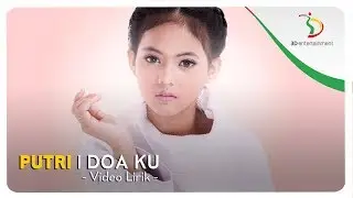 Putri - Doa Ku | Official Video Lirik