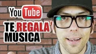 Youtube te regala música para tus videos!