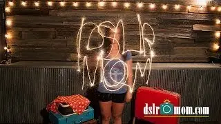 Photography Tutorial: How to Paint With Light -  Lisa Mac - DSLR Mom