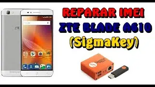 REPARAR IMEI (ZTE A610 BLADE) Super Fácil.... | SigmaKey|