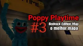 poppy playtime - # 3 - O melhor mapa de poppy playtime pra mcpe!
