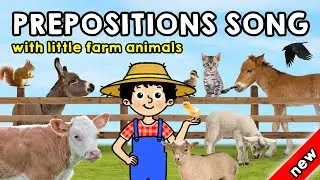 Baby Farm Animals Sounds - Where are you? - Prepositions Song - With Little Farm Animals