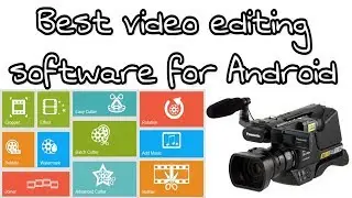 Best video editing software for Android | HD | 🎥 | Which software I used to edit my videos