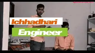 इच्छादारी Engineer - A Imaginary Sketch ft.NIT RAIPUR