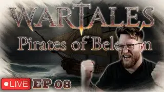 Taking On Our First Boss | Wartales: Pirates of Belerion EP 08