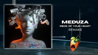 Piece Of Your Heart FL STUDIO REMAKE 