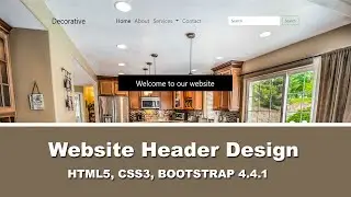 Build Website Header in HTML, CSS, BOOTSTRAP 4.4.1 | Best Tutorial