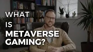 What Is Metaverse Gaming?