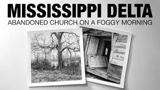 Foggy Morning at an Abandoned Church and Cemetery in the Mississippi Delta