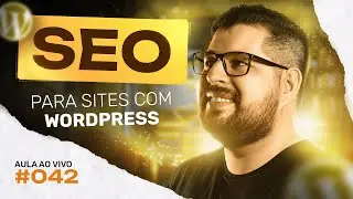 SEO para sites em Wordpress | Live #42