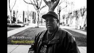 Reginald Gayles - My Voice