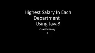 Highest Salary In Each Department Using Java8  {हिन्दी}