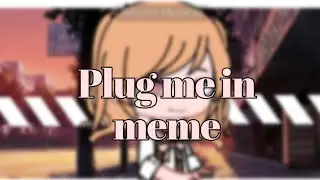 Plug me in meme // gacha club // meme // tweening #viral #viralvideo #gachaclub #gacha #club #fyp