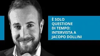 È solo questione di tempo: intervista a Jacopo Dollini