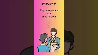 Why pointers are not used in java | Most asked interview question 