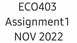 ECO403 Assignment Solution No.1 November 2022