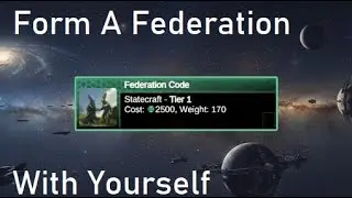 How To Form A Trade Federation With Yourself Stellaris