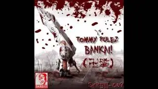 02. TommY RuleZ - Bankai! (Original)