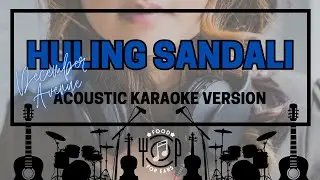 Huling Sandali - Acoustic Karaoke (December Avenue)