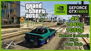 GTA 5 | GTX 1660 Super | 4K, 1440p, 1080p PC Performance & FPS Test