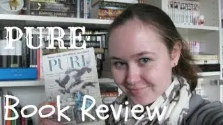 Pure - Book Review