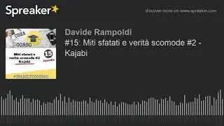 Miti sfatati e verità scomode #2 - Kajabi (per ospitare il tuo corso online)