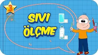 3. Sınıf Matematik: Sıvı Ölçme 
