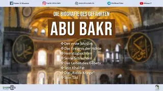 Die Biografie des Gefährten Abu Bakr