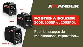 Postes à souder 200 S, 200 SP et 200 SP XL XHANDER