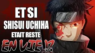 ET SI SHISUI UCHIHA ÉTAIT RESTÉ EN VIE ! 🍥 | NARUTO