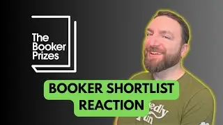 Booker Prize Shortlist Reaction for 2025