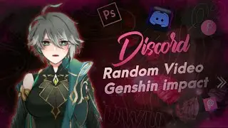 RANDOM DISCORD VIDEO - GENSHIN IMPACT