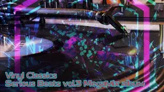 VINYL CLASSICS Serious Beats vol.3 Megamix Album