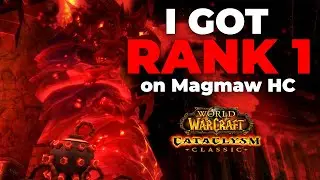 Getting Rank 1 on Magmaw Heroic