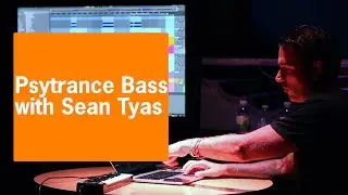 Psytrance Bass with Sean Tyas | Elite Sessions in the Club