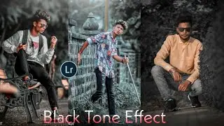 Atharv Raut Dark Black Tone Effect Photo Editing In Lightroom / LR Photo Editing