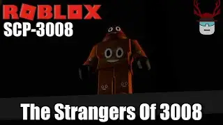 THE STRANGERS OF 3008! | Roblox SCP-3008