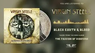 Virgin Steele - Black Earth & Blood (Official Audio)