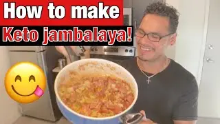How To Make Keto Jambalaya!
