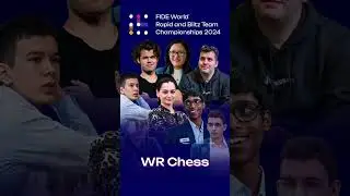WR Chess Team | FIDE World Rapid & Blitz Team Championships