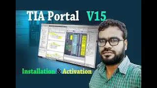 Siemens TIA Portal V15 software, Installation  & Activation with EKB license in Bangla 2020