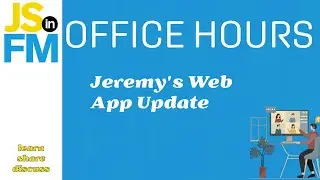 Office Hours August 8, 2024 PM - Jeremy's Web App Update