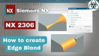 Siemens NX How to create edge blend || NX 2306 Tutorials
