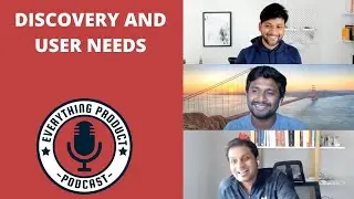 E01 - How do Product Managers Identify User Needs | Product Management