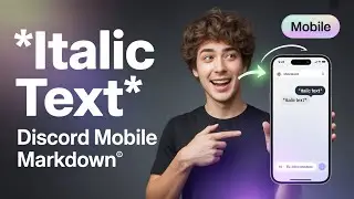 How to Italicize Text in Discord Mobile (Markdown Tutorial)