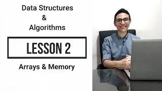 Data Structures and Algorithms 2 Arrays & Memory هياكل البيانات والخوارزميات الدرس الثانى