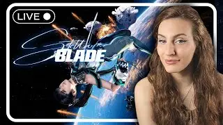 LIVE 🔴 Let's play STELLAR BLADE ✨Episode 4