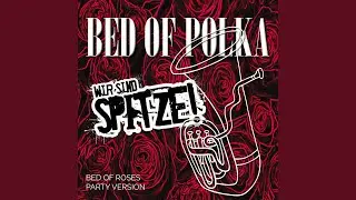 Bed of Polka